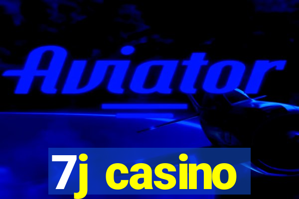 7j casino